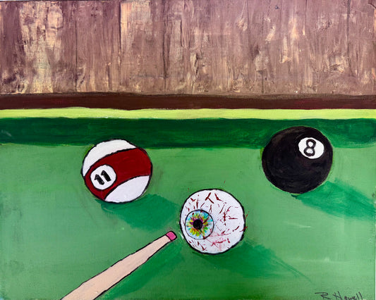 " Eyeball in the Corner Pocket" Russell Howell
